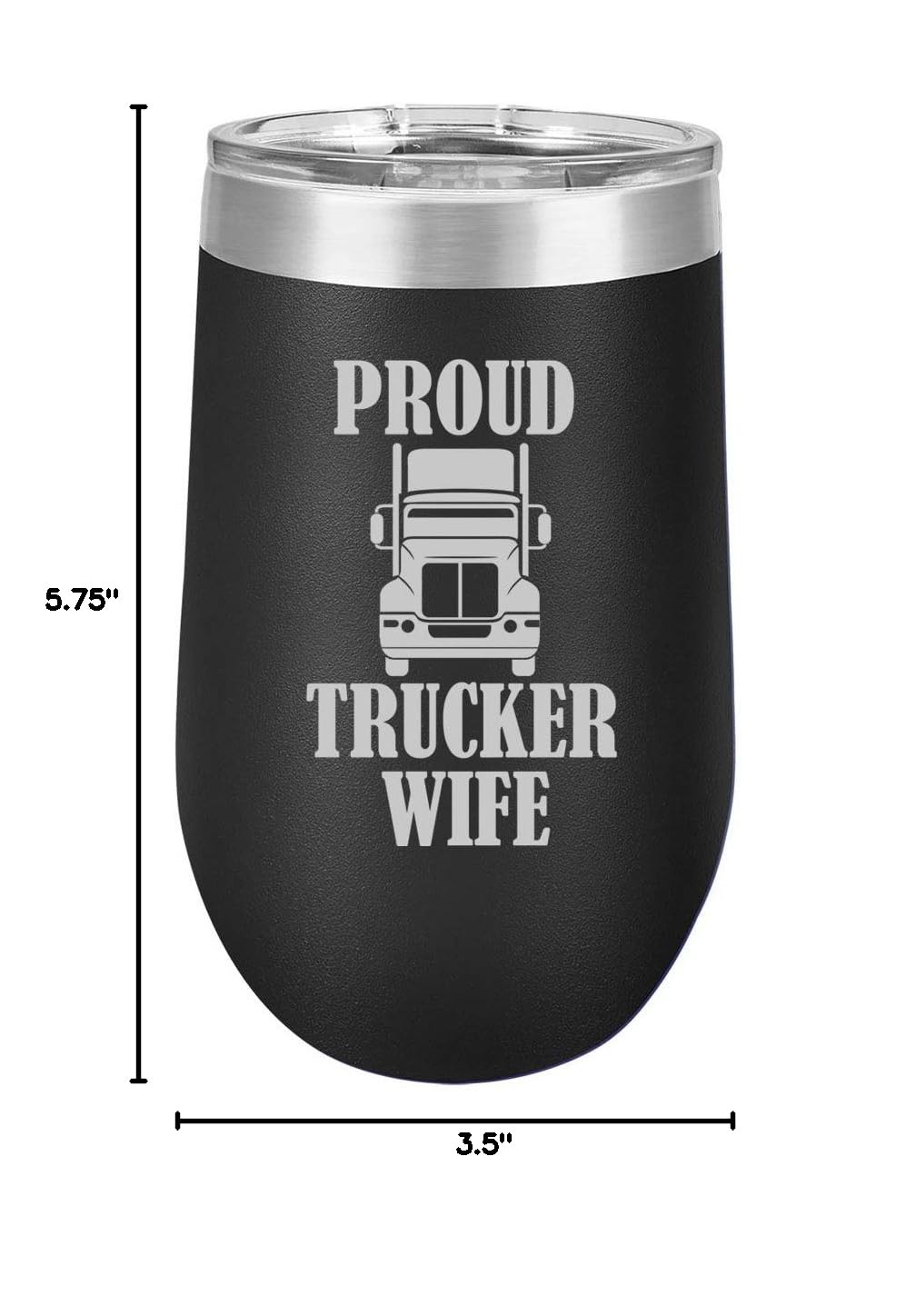 16 oz Double Wall Vacuum Insulated Stainless Steel Wine Tumbler - Stemless Coffee Travel Mug with Lid & Non-Slip Base - Perfect for Hot/Cold Drinks at Home, Office or Road Trips - Proud Trucker Wife Design (Black)