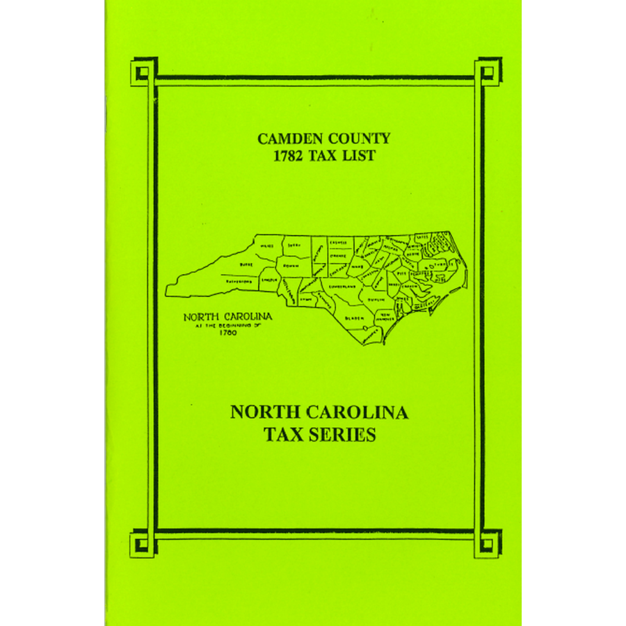 1782 Camden County North Carolina Tax List - Historical Genealogy & Ancestry Research Document for Family Tree Records
