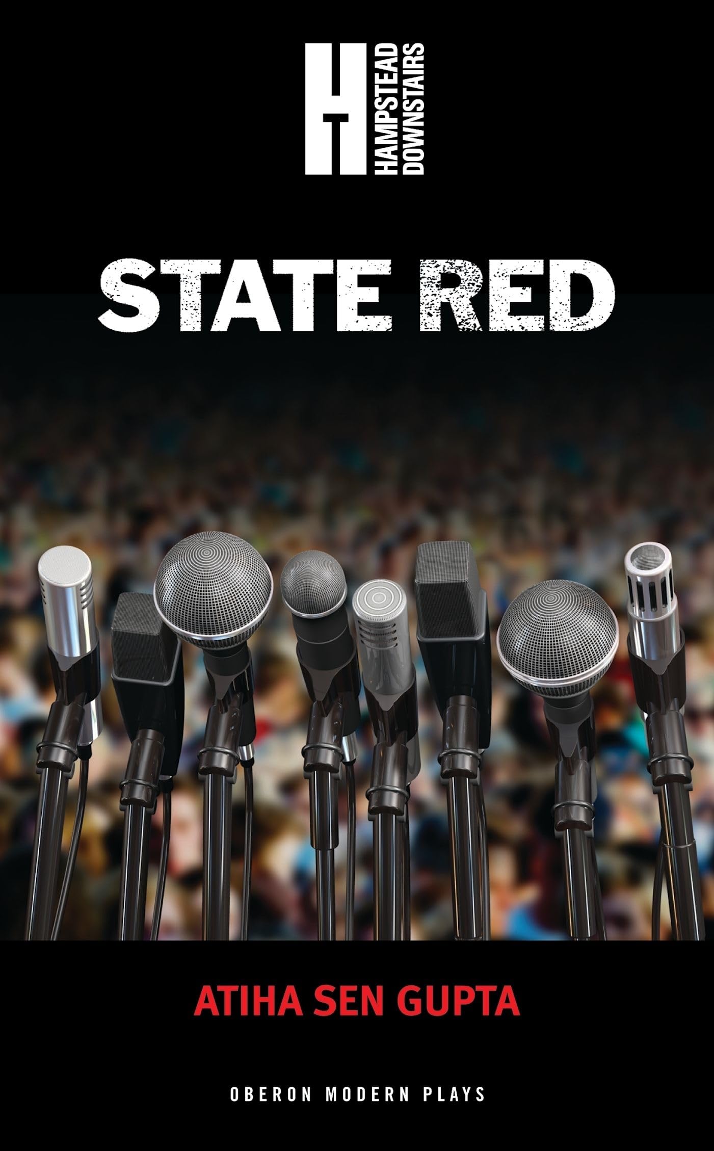 State Red (Oberon Modern Plays) - Contemporary Drama Book for Theater Lovers | Perfect for Book Clubs, Drama Studies & Stage Performances