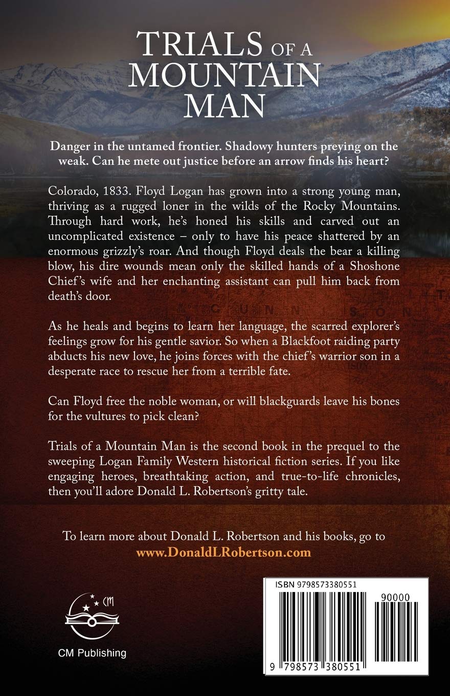 Trials of a Mountain Man: Logan Mountain Man Western Series Book 2 - Frontier Adventure Novel for Outdoor Enthusiasts & History Lovers