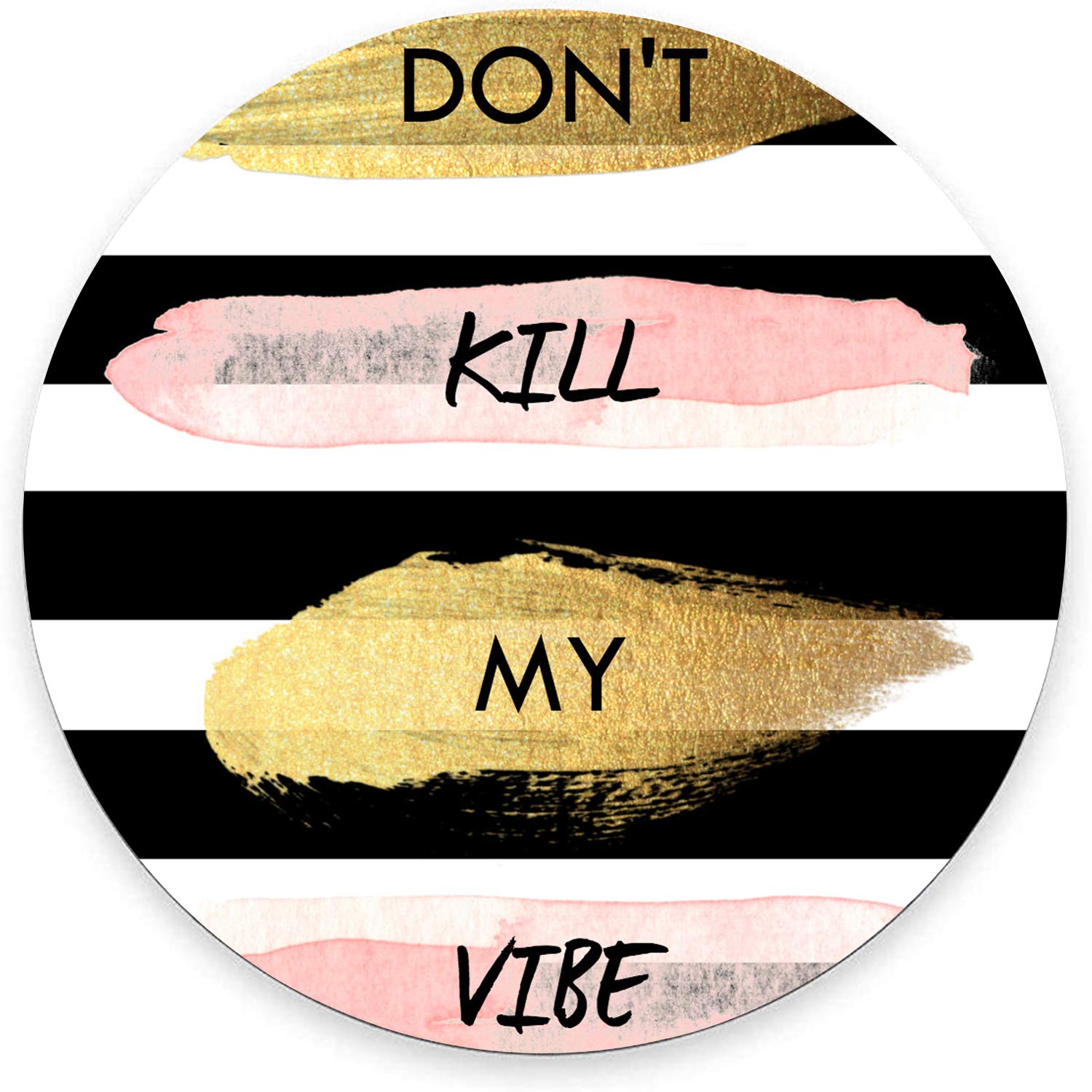 7.9 Inch Round Gaming Mouse Pad - Non-Slip Rubber Base, Waterproof, Don't Kill My Vibe Design for Office, Home & Travel - Perfect for Laptop, PC & Workstation Use