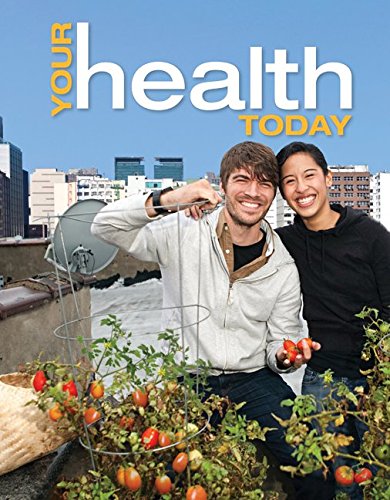 Your Health Today: Healthy Lifestyle Choices in a Changing Society - Wellness Tips for Busy Professionals & Modern Families