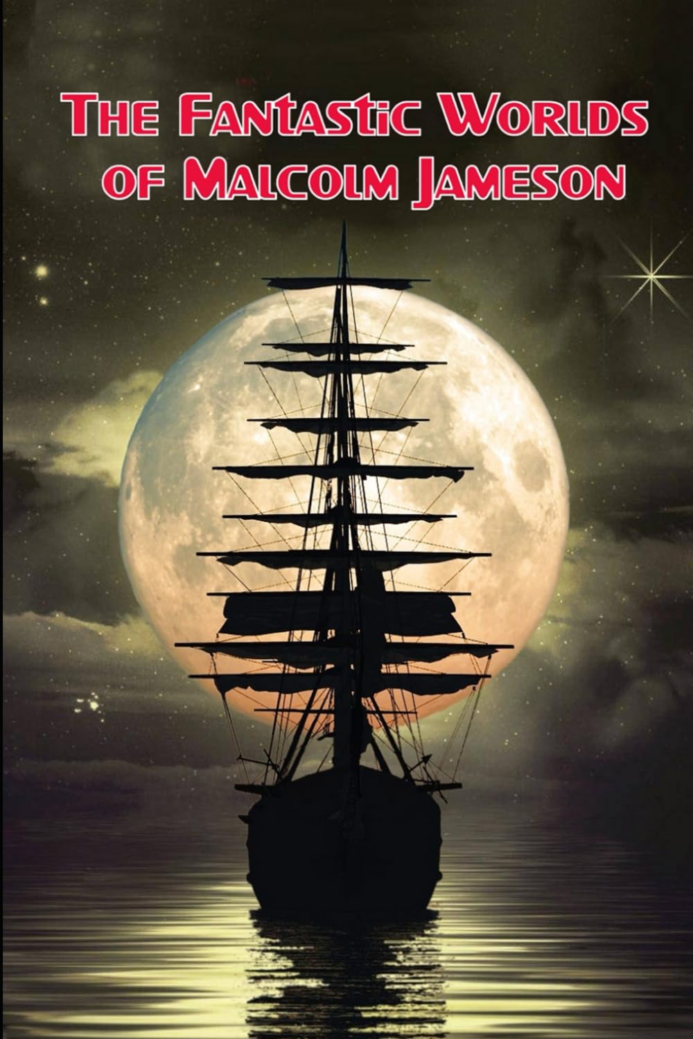 Explore The Fantastic Worlds of Malcolm Jameson - Sci-Fi Adventure Books for Adults & Teens | Perfect for Gifts, Book Clubs & Sci-Fi Enthusiasts
