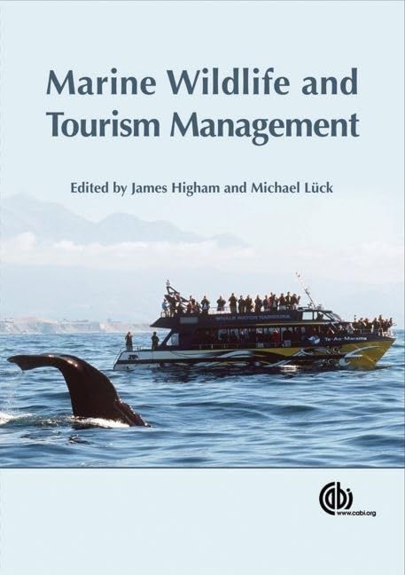 Marine Wildlife and Tourism Management Guide - Sustainable Eco-Tourism Strategies & Conservation Tips | Perfect for Travel Agencies, Tour Operators & Environmental Educators