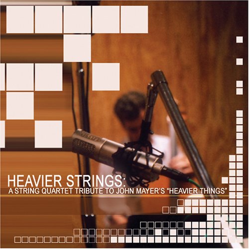 Heavier Strings: A String Quartet Tribute to John Mayer's Music - Perfect for Classical Music Lovers, Wedding Ceremonies & Relaxing Background Music