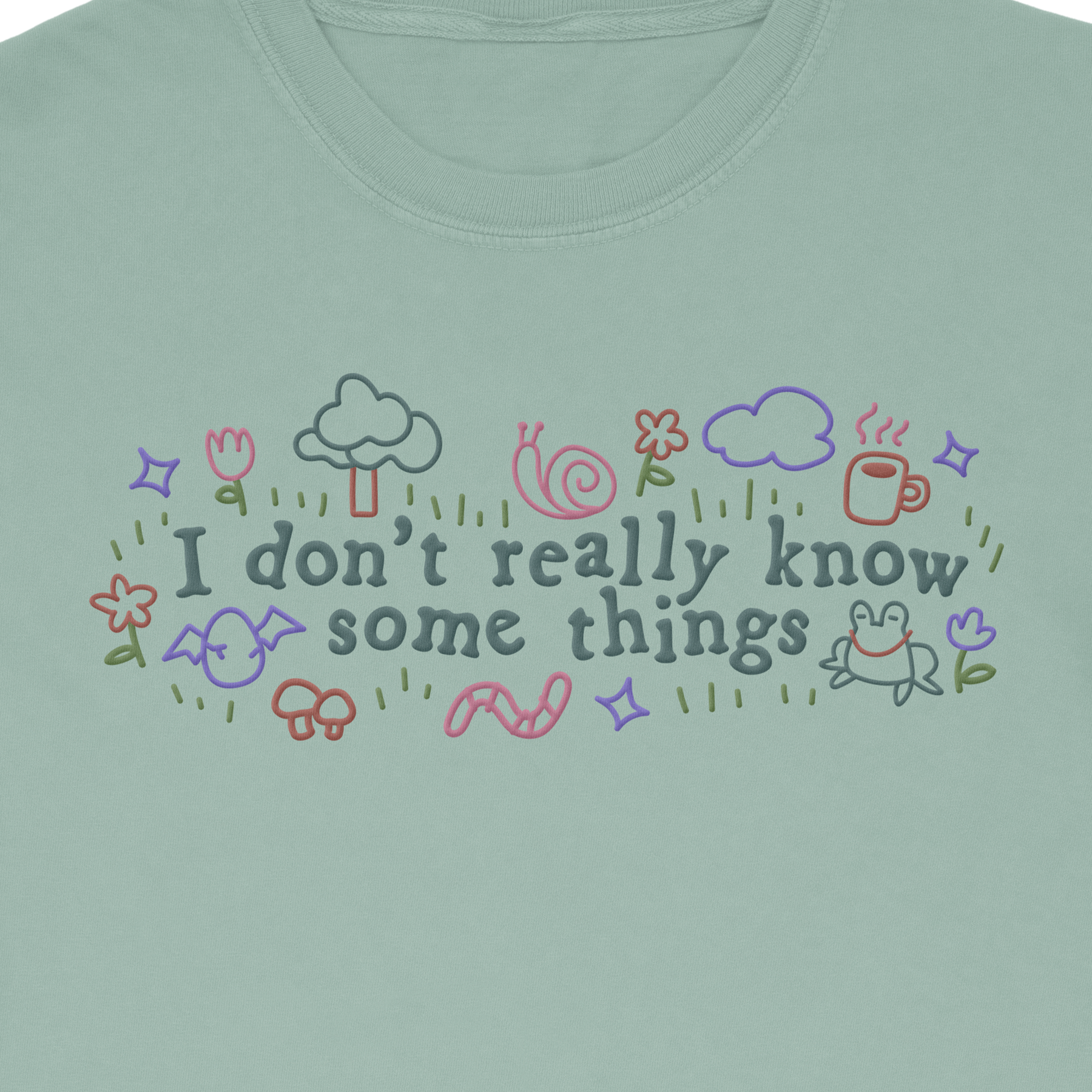 I Don't Really Know Some Things
