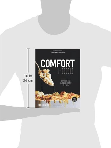 Williams-Sonoma Comfort Food Cookbook: Classic Recipes for Heartwarming Meals | Perfect for Family Dinners & Cozy Gatherings