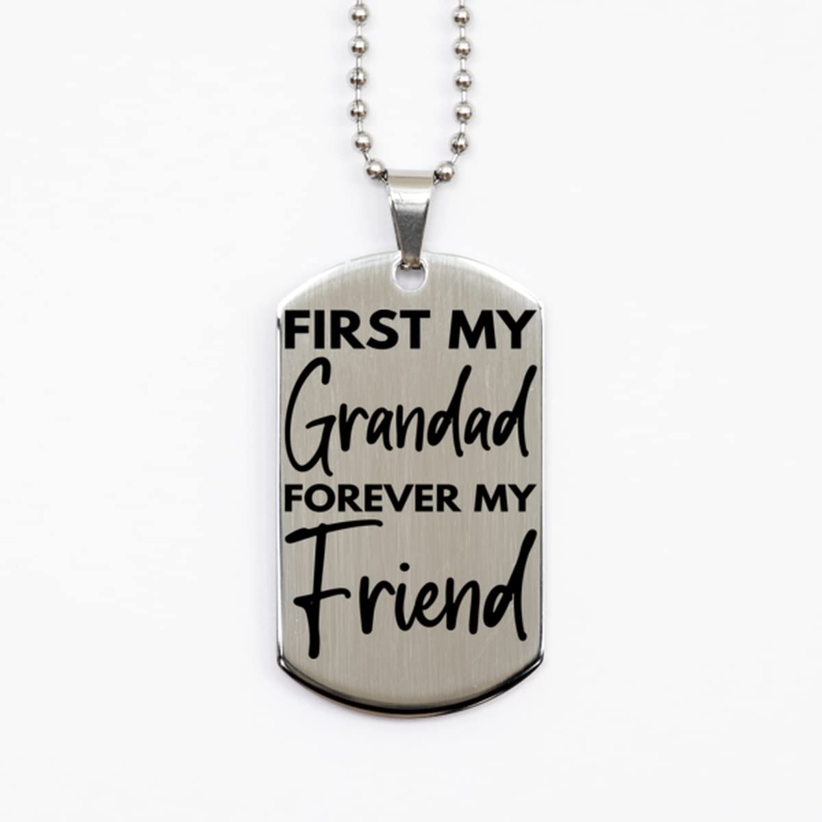 Inspirational Grandad Silver Dog Tag Necklace - First My Grandad, Forever My Friend - Perfect Birthday Gift for Grandad - Ideal for Father's Day, Retirement, or Memorial Keepsake