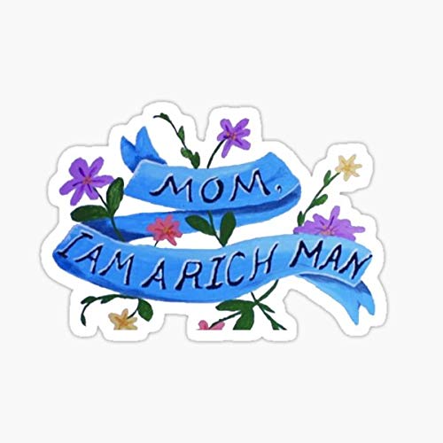 Mom I Am a Rich Man Sticker - Funny Vinyl Decal for Cars, Trucks, Laptops, Walls & Windows - Waterproof & Durable Graphic Sticker for Personalizing Vehicles, Tech & Home Decor