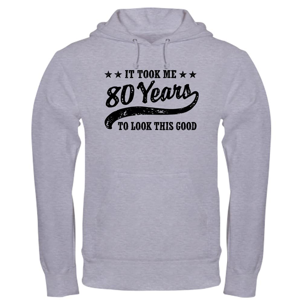 Funny 80th Birthday Hooded Sweatshirt - Humor Gift for 80 Year Old Men & Women - Perfect for Birthday Parties & Senior Milestone Celebrations