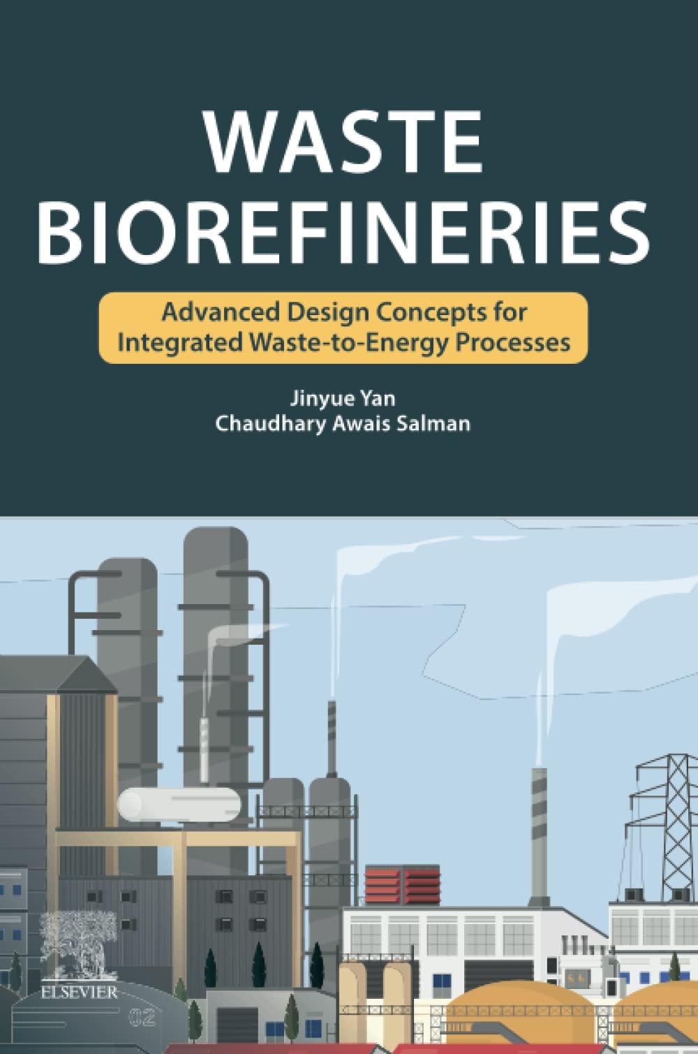 Waste Biorefineries: Advanced Design Concepts for Integrated Waste-to-Energy Conversion | Sustainable Power Generation for Industrial & Municipal Applications