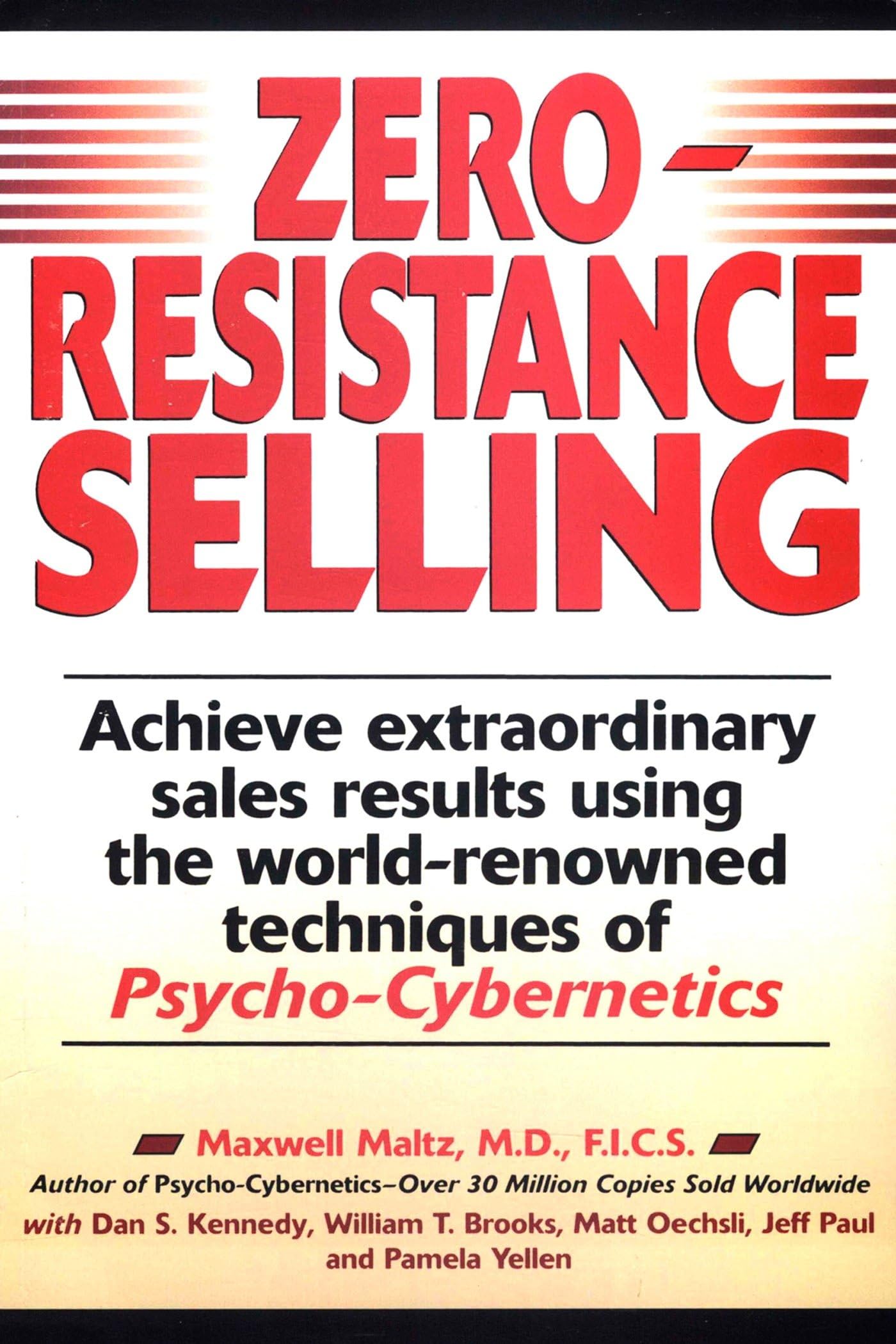 Zero Resistance Selling - Ultimate Sales Guide for E-commerce Success | Boost Conversions & Close Deals Faster | Perfect for Online Retailers & Amazon Sellers
