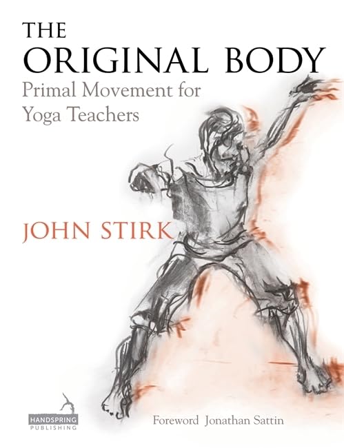 Primal Movement Guide for Yoga Teachers - The Original Body Method for Strength & Flexibility | Enhance Yoga Practice & Teaching Skills