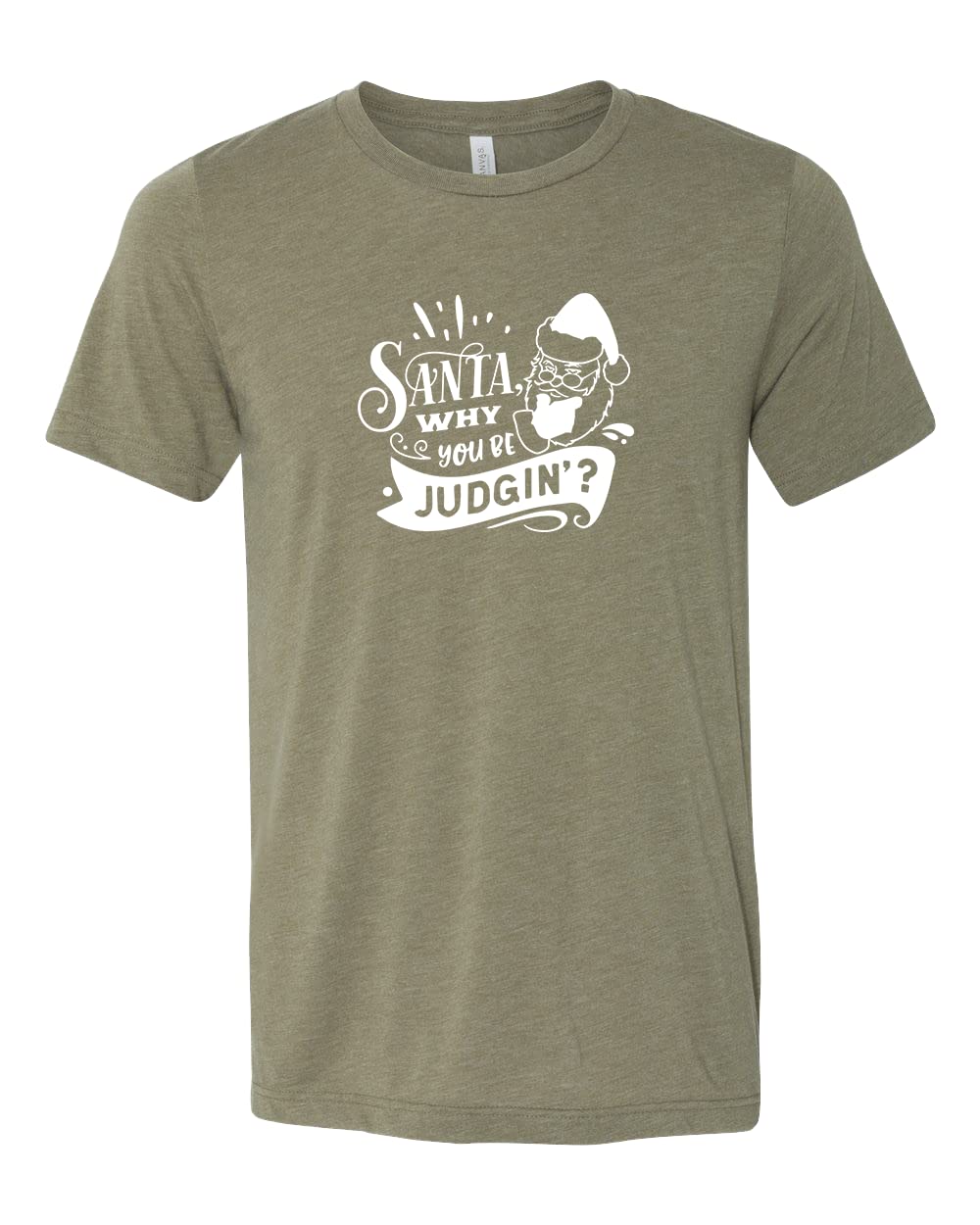 Funny Santa Why You Be Judgin Shirt - Women's Christmas Holiday Tee with Humorous Santa Design | Perfect for Ugly Sweater Parties, Gift Exchanges & Festive Gatherings