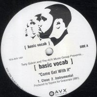 Basic Vocab - Come Get With It / Likeness The AVX Music Group - TEGAVX1201 | Hip Hop & Rap Music Album | Perfect for DJs, Music Collectors & Hip Hop Fans