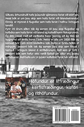 Skipskaðar við Ísland: Stríðsárin - Shipwrecks Near Iceland: The War Years | Historical Maritime Exploration & Diving Adventures