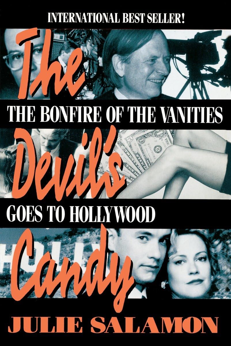 The Devil's Candy: Hollywood's Bonfire of the Vanities - Behind-the-Scenes Drama & Film Industry Exposé | Perfect for Movie Buffs & Entertainment History Lovers
