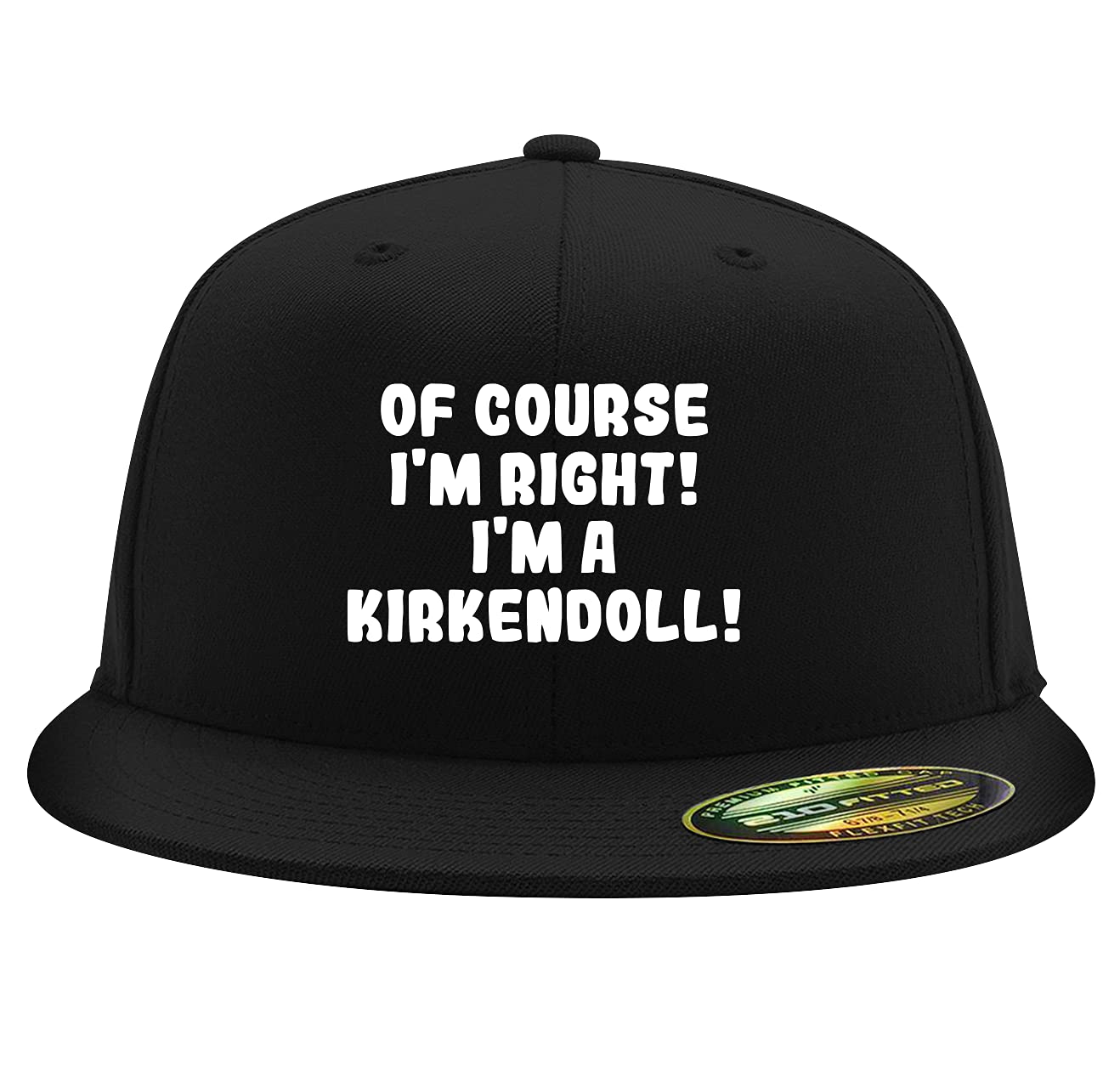 Of Course I'm Right! I'm A Kirkendoll! - Flexfit 6210 Structured Flat Bill Fitted Baseball Cap for Men & Women | Adjustable Comfort Hat for Sports, Outdoor Activities & Casual Wear