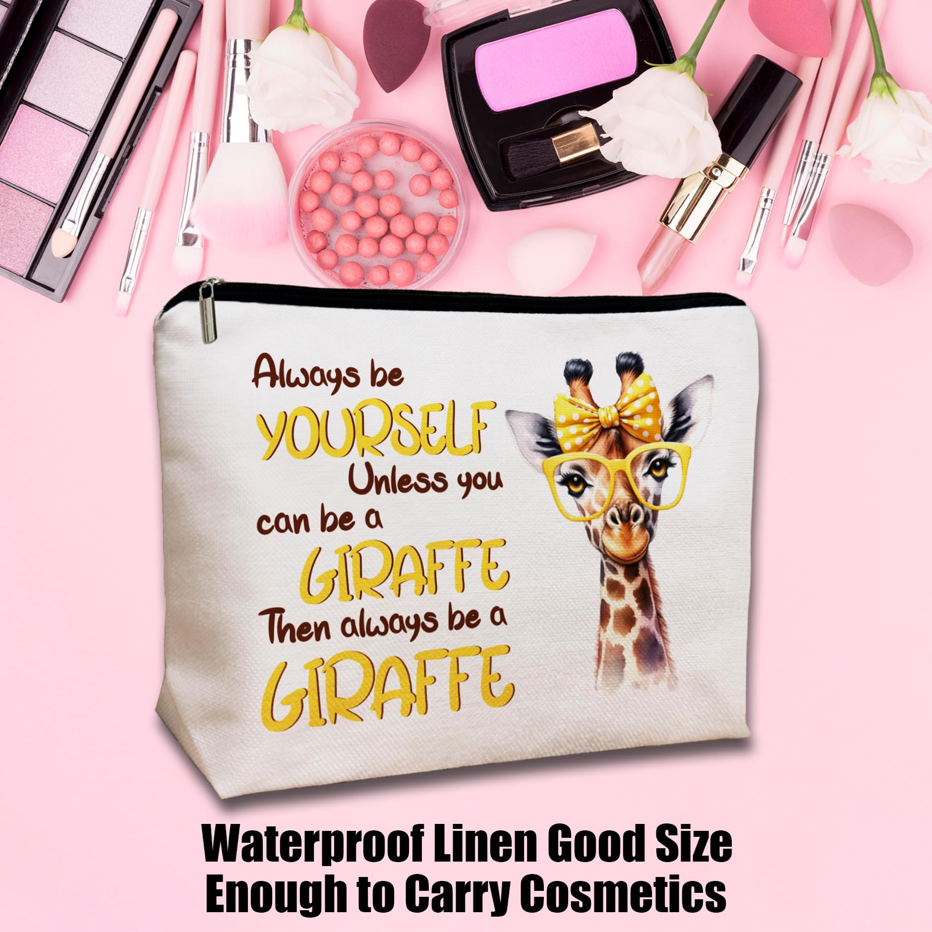 Giraffe Makeup Bag for Women - Cute Giraffe Cosmetic Pouch with Inspirational Quote 'Always Be Yourself Unless You Can Be a Giraffe' - Perfect Gift for Daughters & Giraffe Lovers - Great for Travel, School, or Daily Makeup Storage