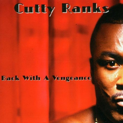 Cutty Ranks - Back With a Vengeance (2001) | Reggae Dancehall Music CD | Perfect for Parties & Caribbean Music Collections