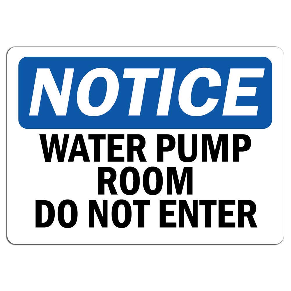 Water Pump Room Do Not Enter Sign - 10x7 Inch Aluminum Safety Sign for Warehouse & Traffic - Weatherproof, 0.04