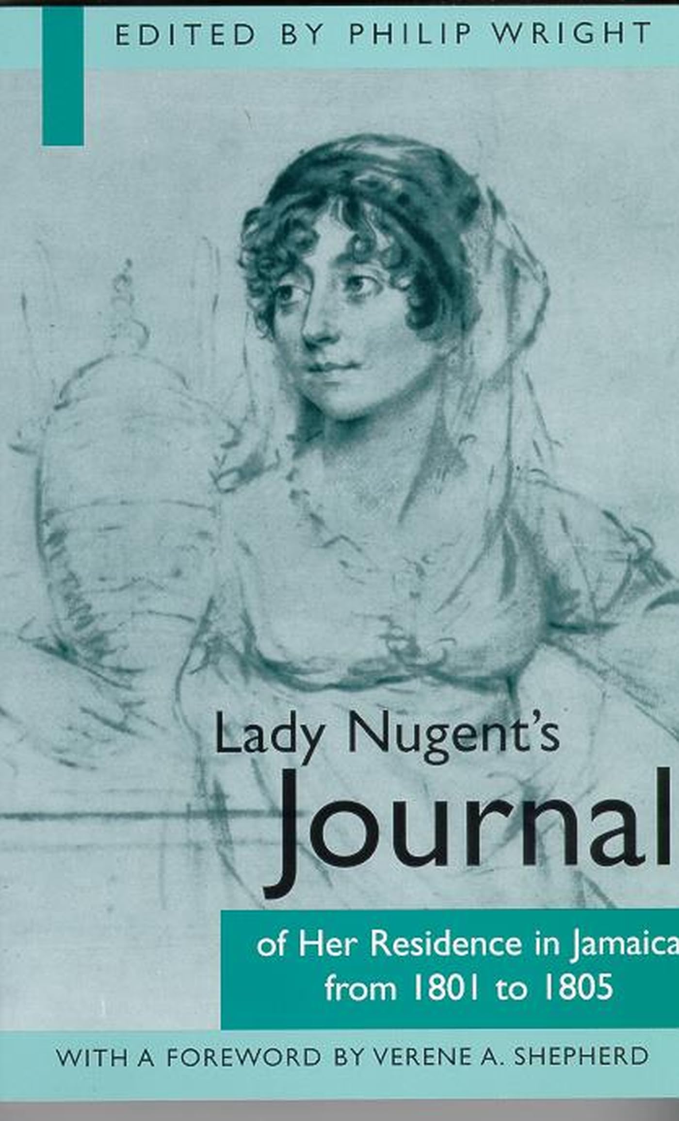 Lady Nugent's Journal of Her Residence in Jamaica (1801-1805) - Historical Memoir & Colonial Life Account | Perfect for History Buffs, Caribbean Studies & Book Collectors