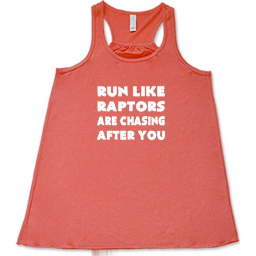 Run Like Raptors Are Chasing You T-Shirt - Funny Dinosaur Running Graphic Tee for Men & Women - Perfect for Gym, Workouts, and Jurassic Park Fans