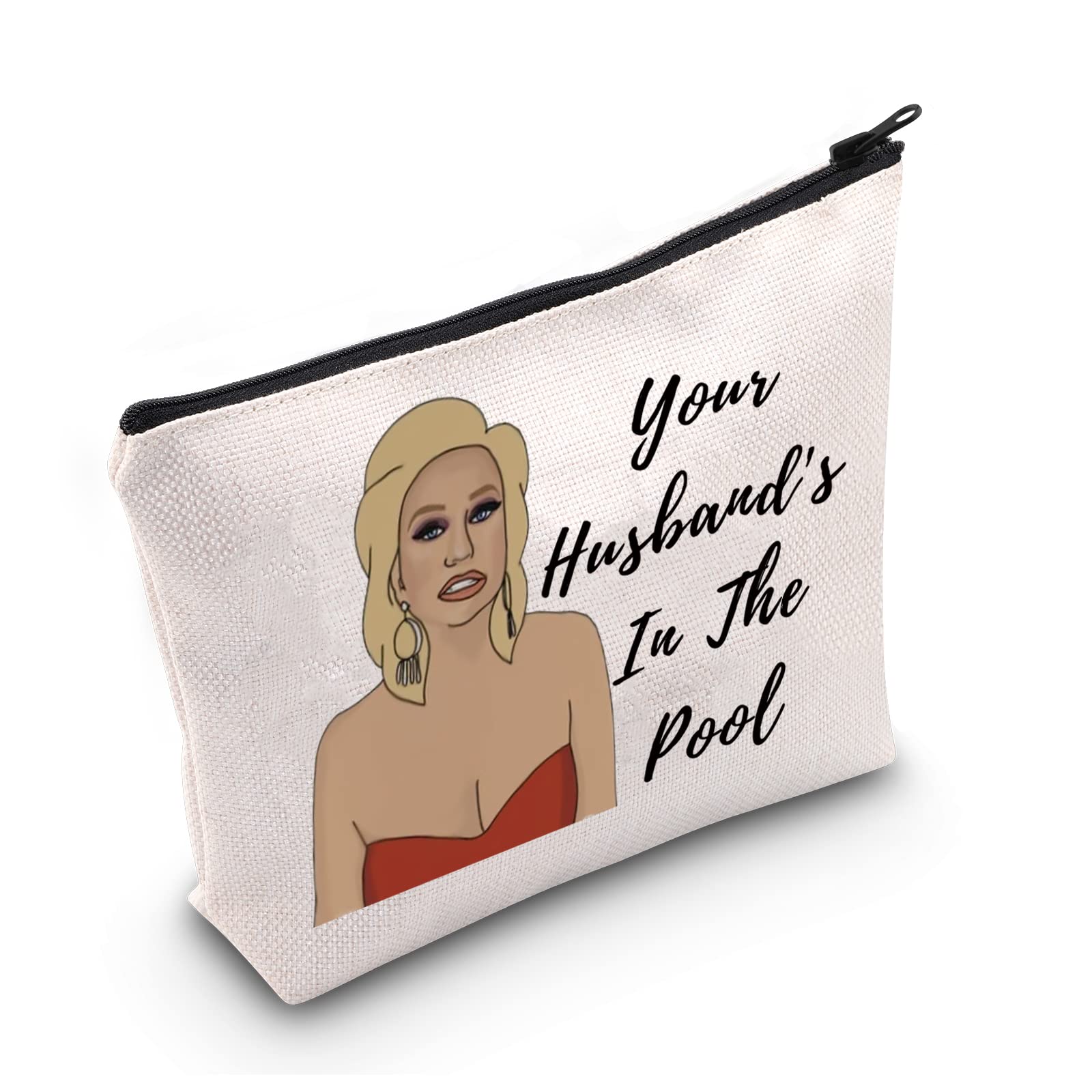 LEVLO Funny Makeup Bag for Women - 'Your Husband's In The Pool' Printed Cosmetic Travel Bag - Perfect Gift for Housewives, Reality TV Lovers & Moms - Great for Travel, Gym & Daily Use