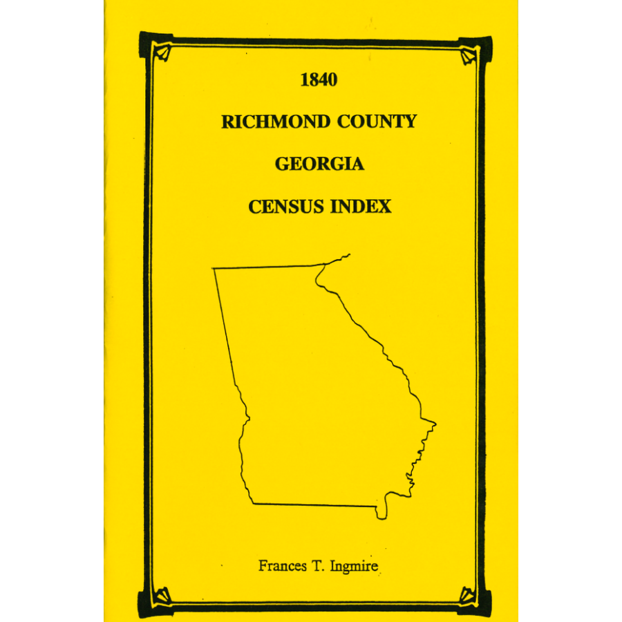 1840 Richmond County, Georgia Census Index - Genealogy & Family History Research - Perfect for Ancestry Searches and Historical Document Studies