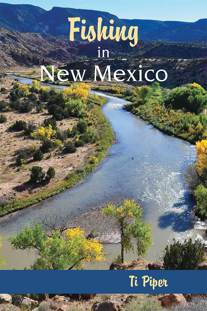 New Mexico Fishing Guide Book - Coyote Books Series | Best Spots, Tips & Techniques for Anglers | Perfect for Camping & Outdoor Adventures
