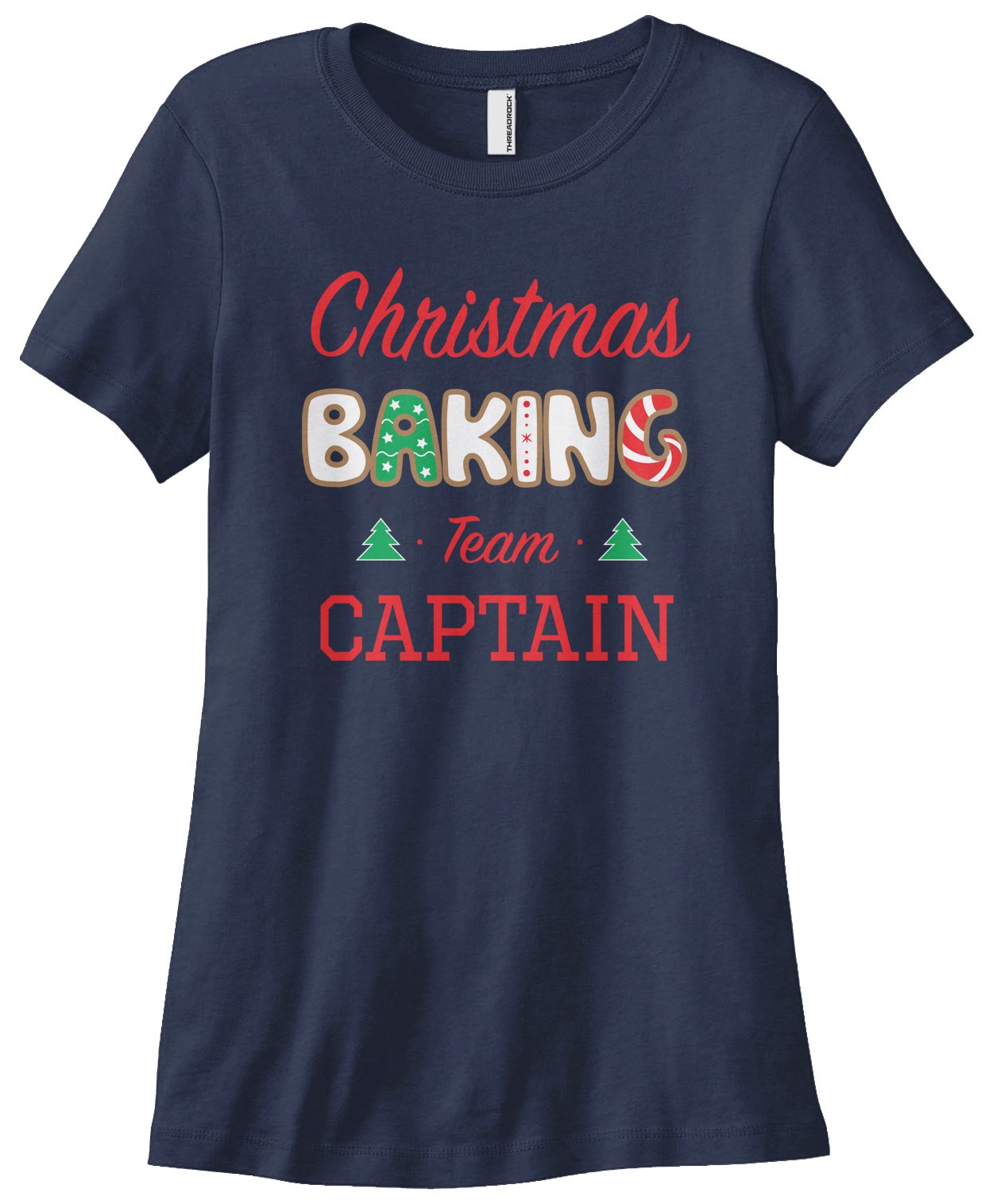 Threadrock Women's Christmas Baking Team Captain T-Shirt - Funny Holiday Cooking Crew Gift for Bakers - Perfect for Cookie Exchanges, Christmas Parties & Family Baking Days