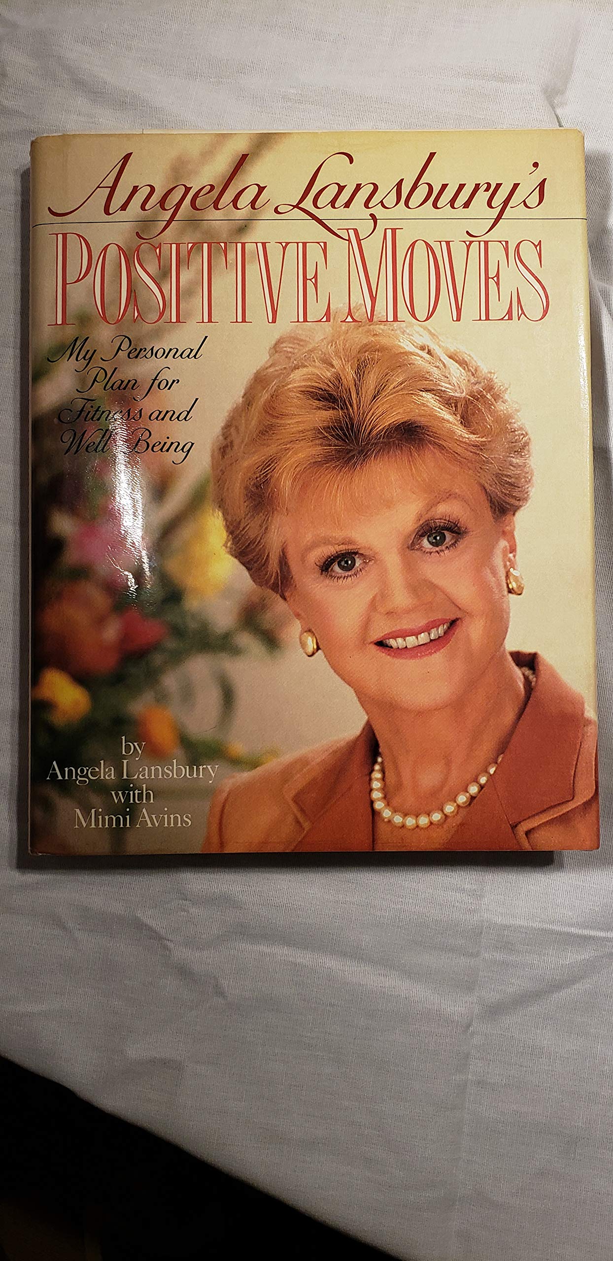Angela Lansbury's Positive Moves: Fitness & Wellness Guide for Women - Perfect for Home Workouts, Self-Care Routines and Healthy Lifestyle Inspiration