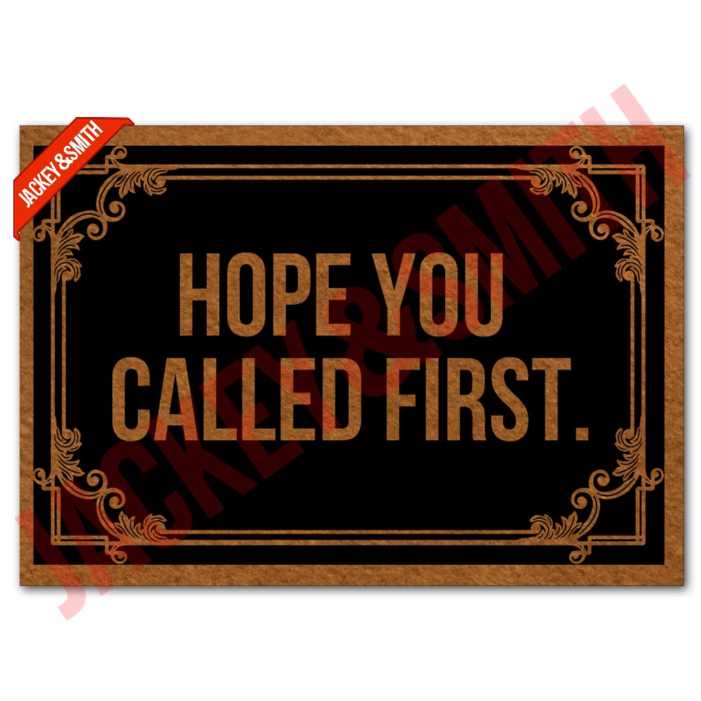 Funny Welcome Doormat - 'Hope You Called First' Non-Slip Entrance Rug for Front Door, Porch & Balcony | 23.6x15.7 Inch Felt Fabric Floor Mat | Home Decor Gift for Housewarming & Holidays