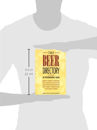 The Beer Directory: Ultimate International Guide to Craft Beers, Breweries & Tasting Notes | Perfect for Beer Enthusiasts, Home Brewers & Travelers
