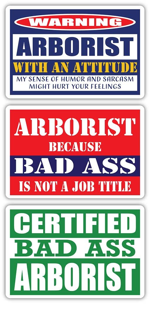 Certified Bad Ass Arborist Stickers (3-Pack) | Funny Job & Career Gift for Tree Care Professionals | Durable 3M Vinyl Decals for Laptops, Hard Hats, Windows | Perfect for Arborist Appreciation, Work Gear Personalization & Office Decor
