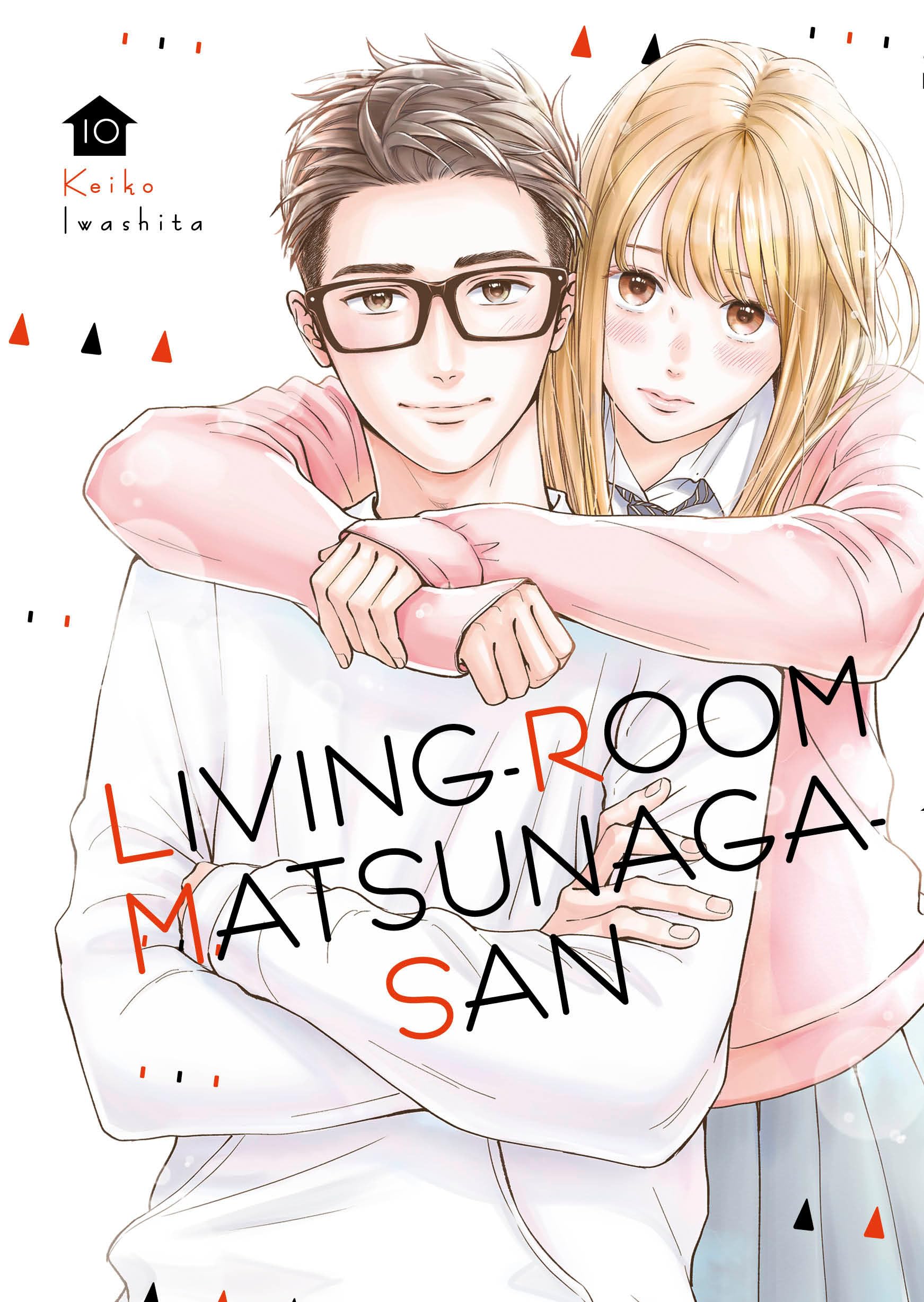 Living-Room Matsunaga-san Vol. 10 - Heartwarming Manga Series | Perfect for Manga Collectors & Anime Fans | Great Gift for Comic Book Lovers | Enjoy Cozy Reading at Home or During Commutes