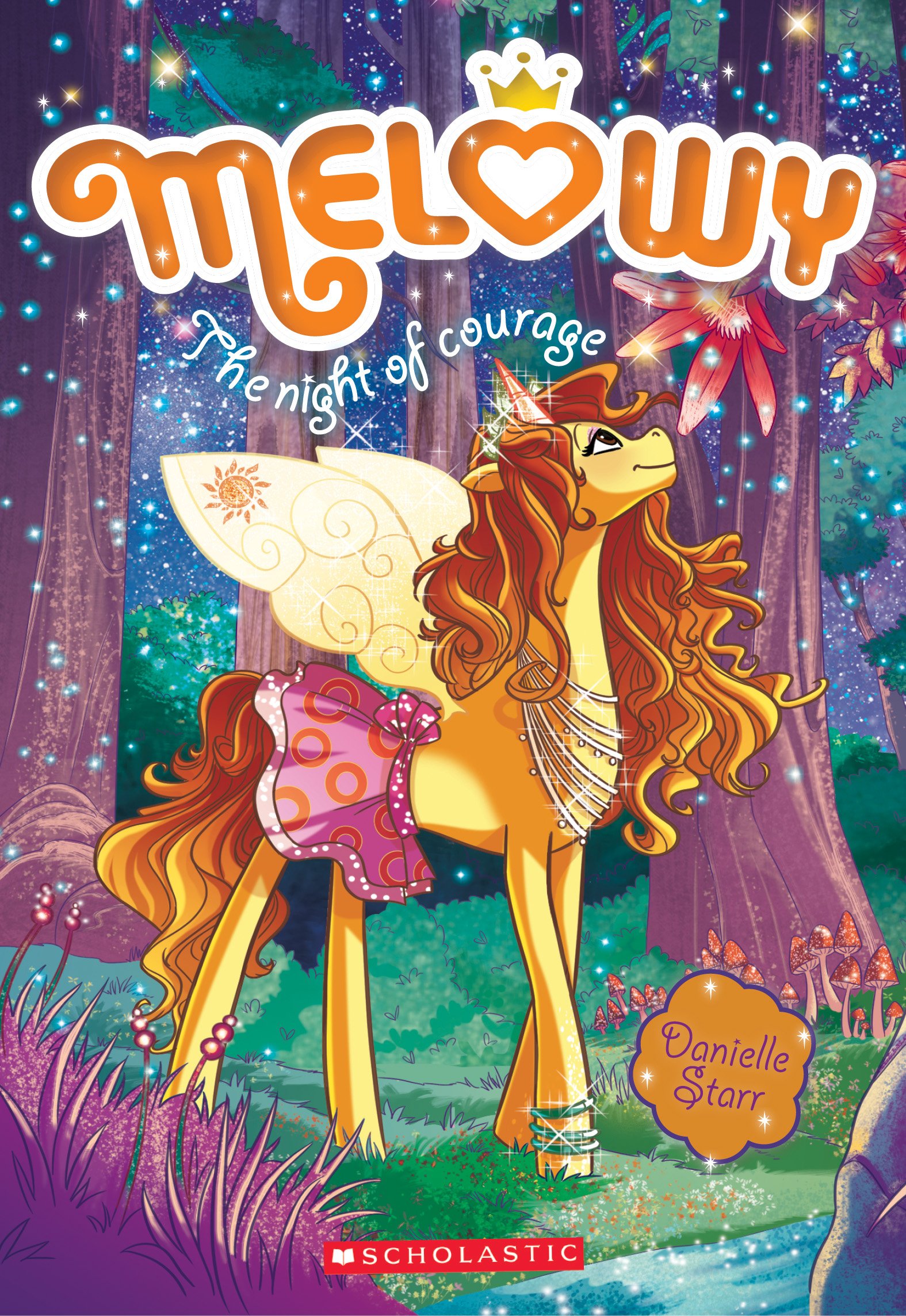 The Night of Courage (Melowy #3) - Fantasy Adventure Book for Kids | Perfect for Bedtime Reading & Young Readers