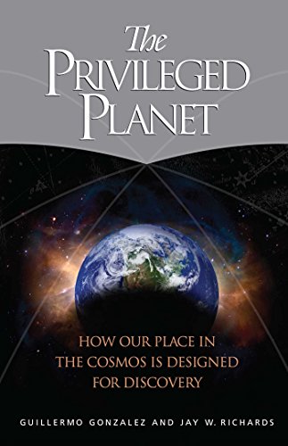 The Privileged Planet: How Our Place in the Cosmos Is Designed for Discovery | Astronomy Book for Science Enthusiasts | Perfect for Classroom Learning & Space Exploration Studies