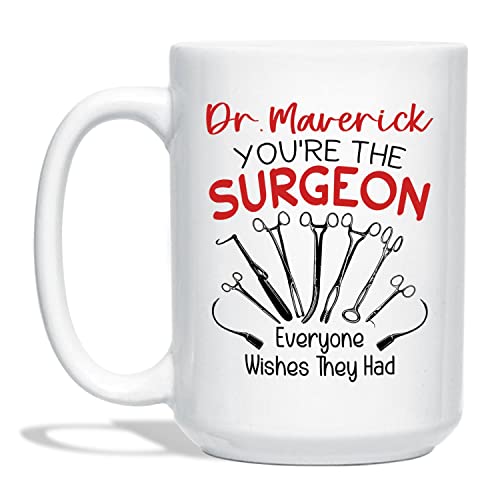 You're The Surgeon Everyone Wishes They Had Mug