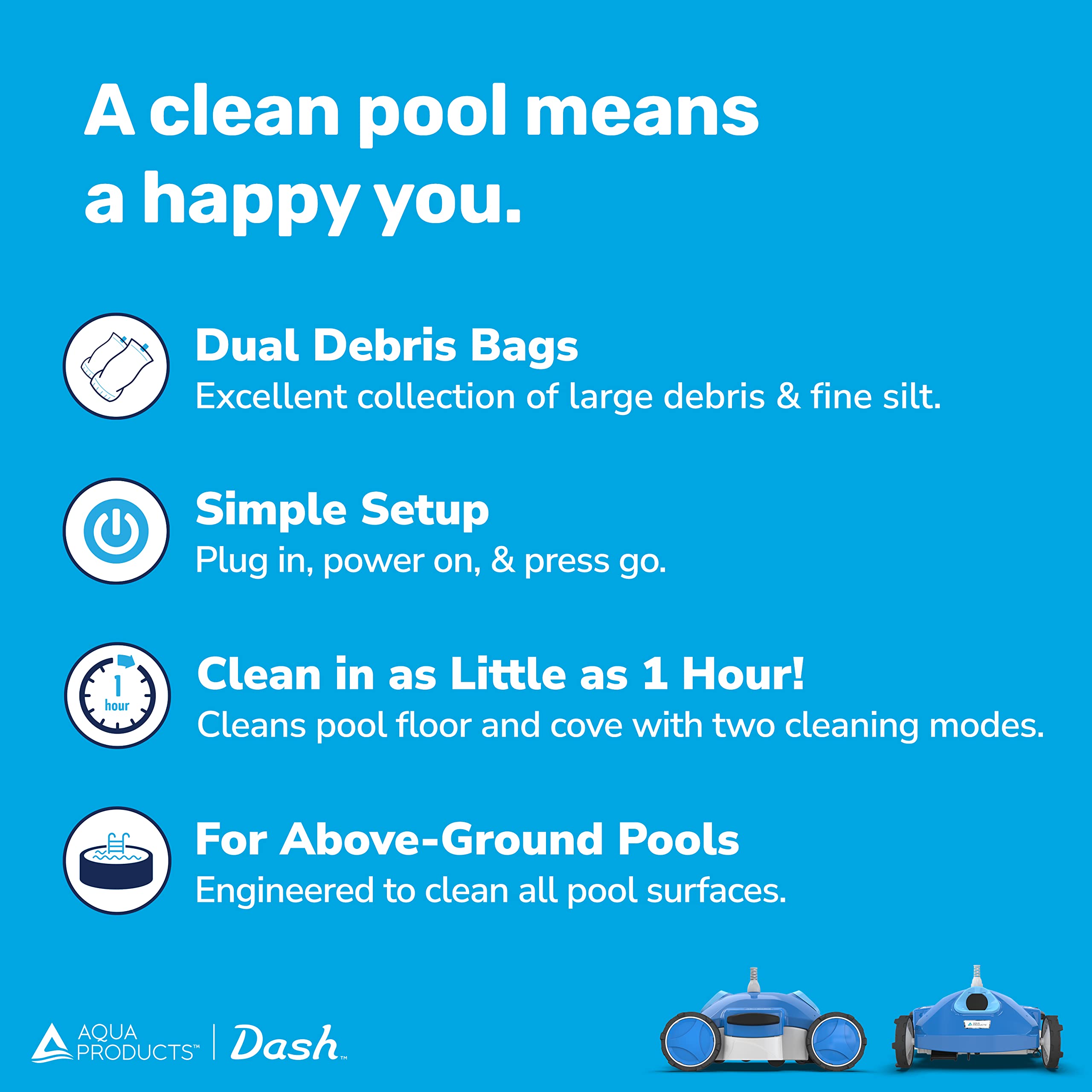 Aqua Products Dash AG Jet Automatic Robotic Pool Cleaner for Above-Ground Pools up to 30ft - Powerful JetBlast Technology with Dual Debris Bags - Ideal for In-Ground and Above-Ground Swimming Pool Maintenance, Leaves Your Pool Sparkling Clean