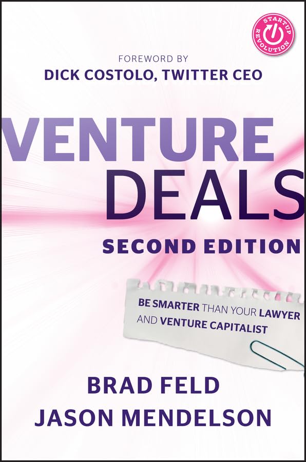 Venture Deals Book: Smarter Strategies for Entrepreneurs Than Lawyers & Venture Capitalists | Startup Funding Guide for Business Growth