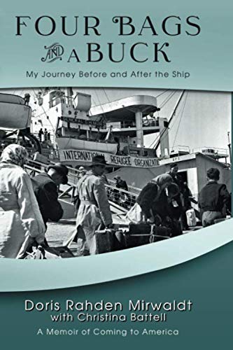 Four Bags and A Buck: My Journey Before and After Shipping - Inspirational Travel Memoir for Adventure Seekers & Digital Nomads
