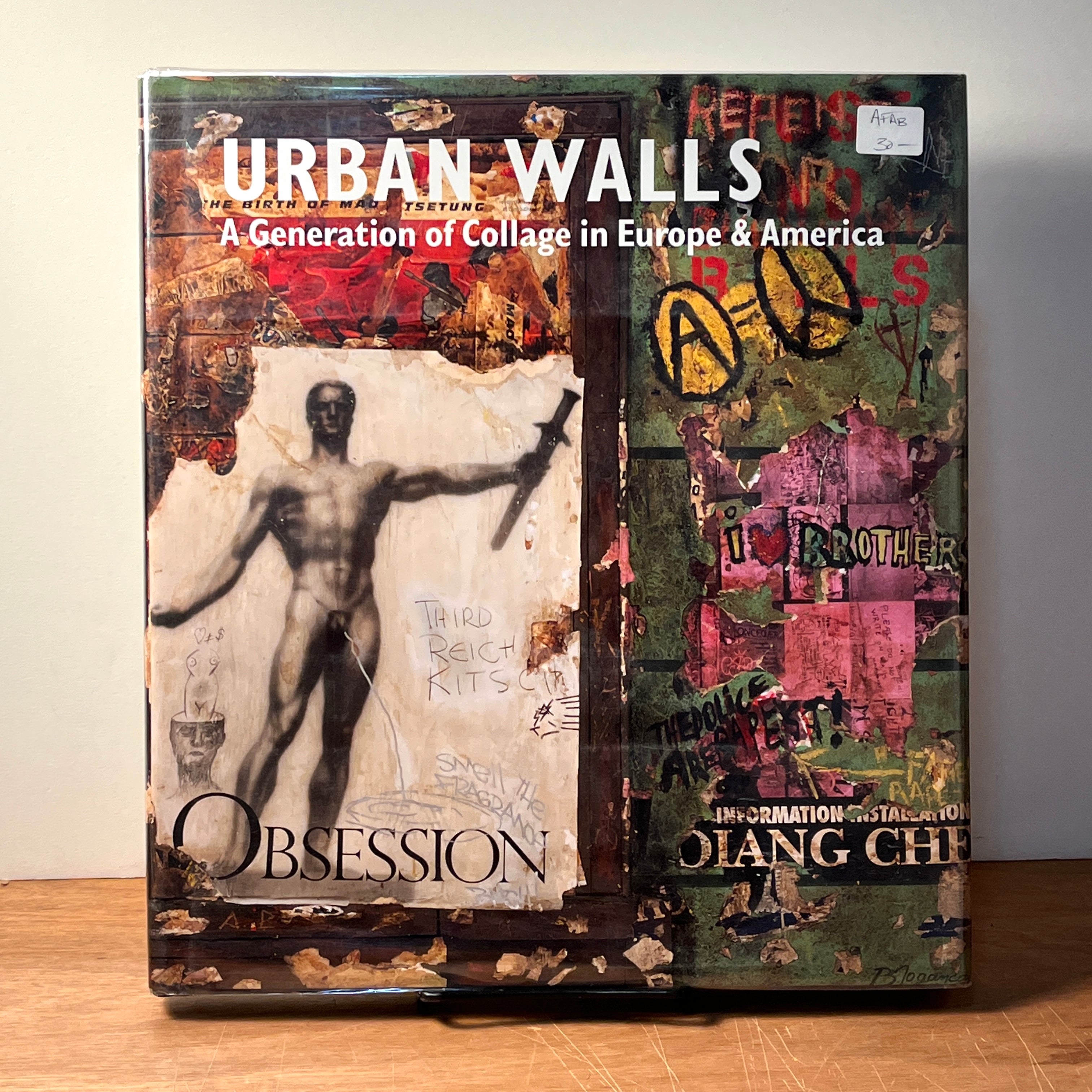 Urban Walls: A Generation of Collage in Europe & America 2008 Hardcover with NF DJ - Vintage Art Book for Collectors & Home Decor