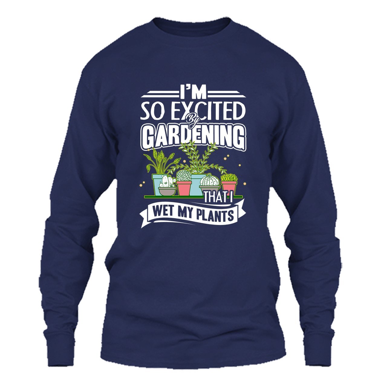 Gardening T-Shirt for Men & Women - 'I Wet My Plants' Funny Plant Lover Tee - Perfect for Gardeners, Plant Enthusiasts & Outdoor Activities