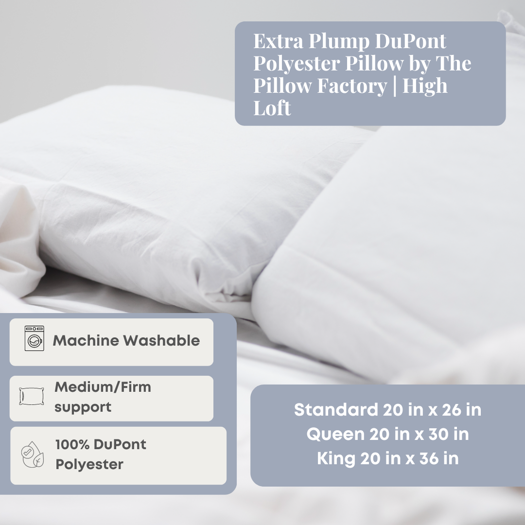 Extra Plump DuPont Polyester Pillow by The Pillow Factory | High Loft Support for Side & Back Sleepers | Premium Bedding for Ultimate Comfort