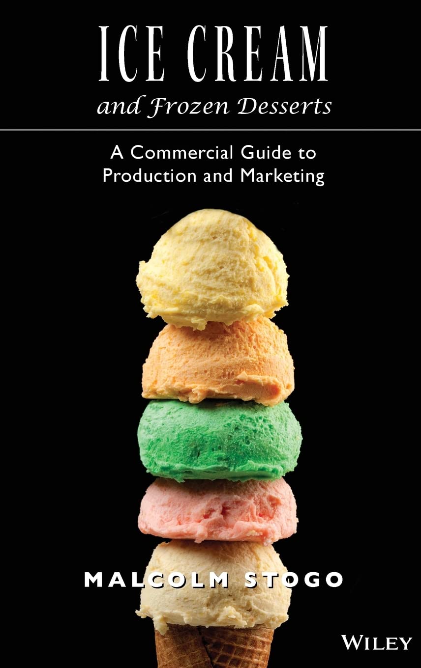 Commercial Ice Cream & Frozen Desserts Production Guide | Marketing Strategies for Frozen Treats Business | Perfect for Restaurants, Cafes & Retail Stores