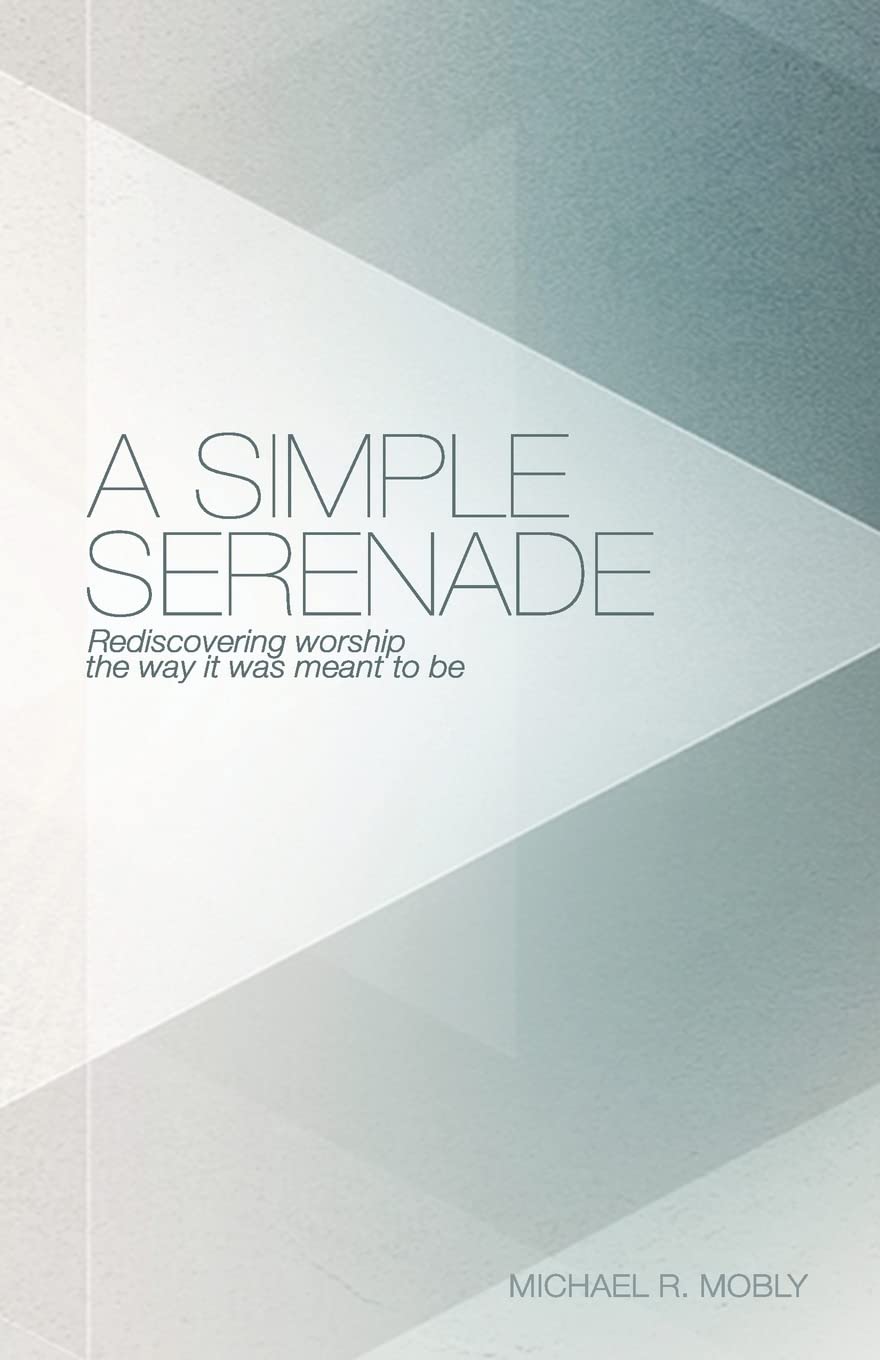 Simple Serenade: Rediscover Authentic Worship Music for Church Services & Spiritual Reflection