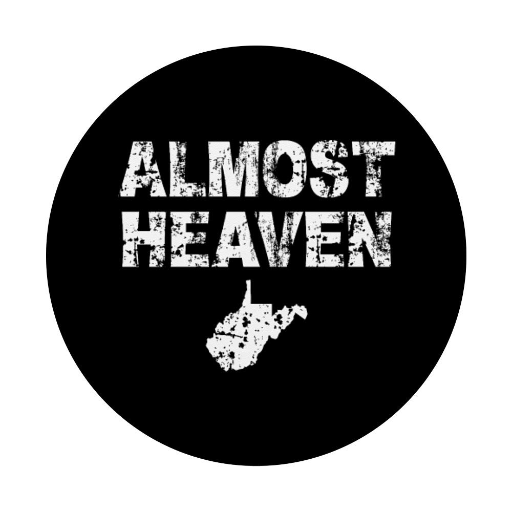 ALMOST HEAVEN WEST VIRGINIA BLACK PopSockets PopGrip - Swappable Phone Grip for iPhone, Samsung & Tablets | Secure Hold for Gaming, Photography & Daily Use