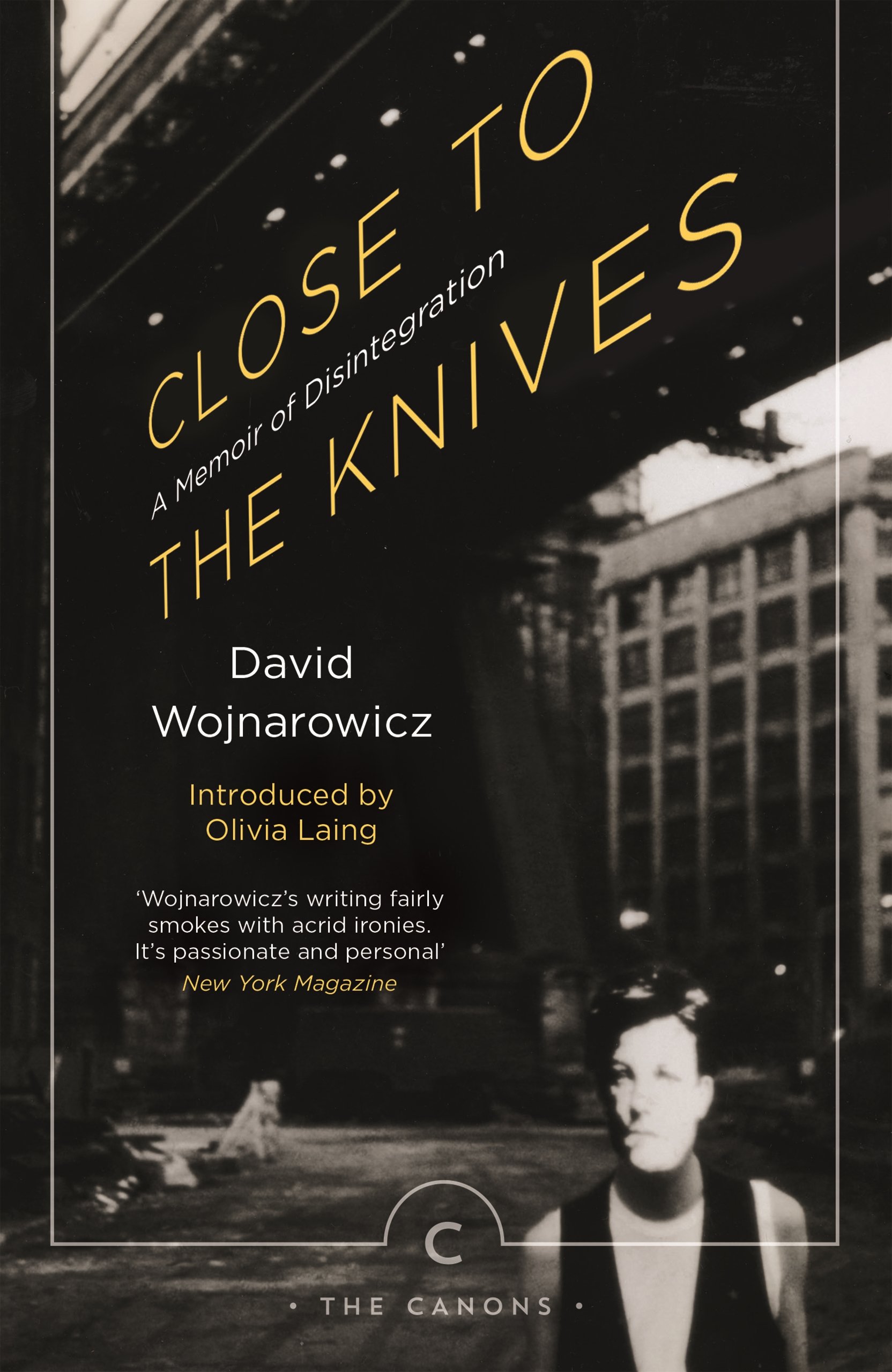 Close to the Knives: A Memoir of Disintegration (Canons Edition) - Powerful Autobiography for Book Clubs & Literature Lovers