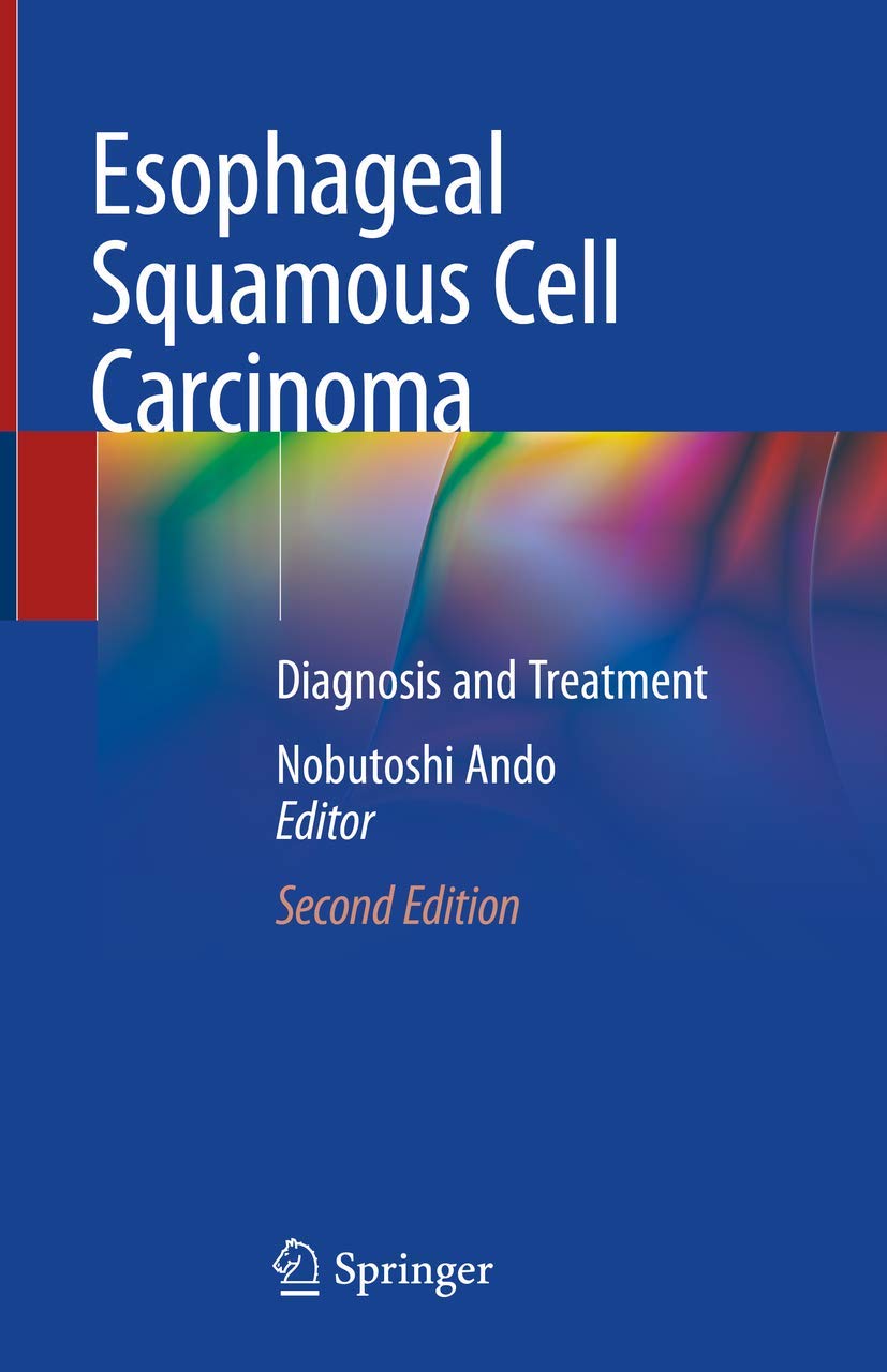 Esophageal Squamous Cell Carcinoma: Diagnosis, Treatment & Management Options | Medical Guide for Patients & Caregivers | Understanding Symptoms & Therapy Choices
